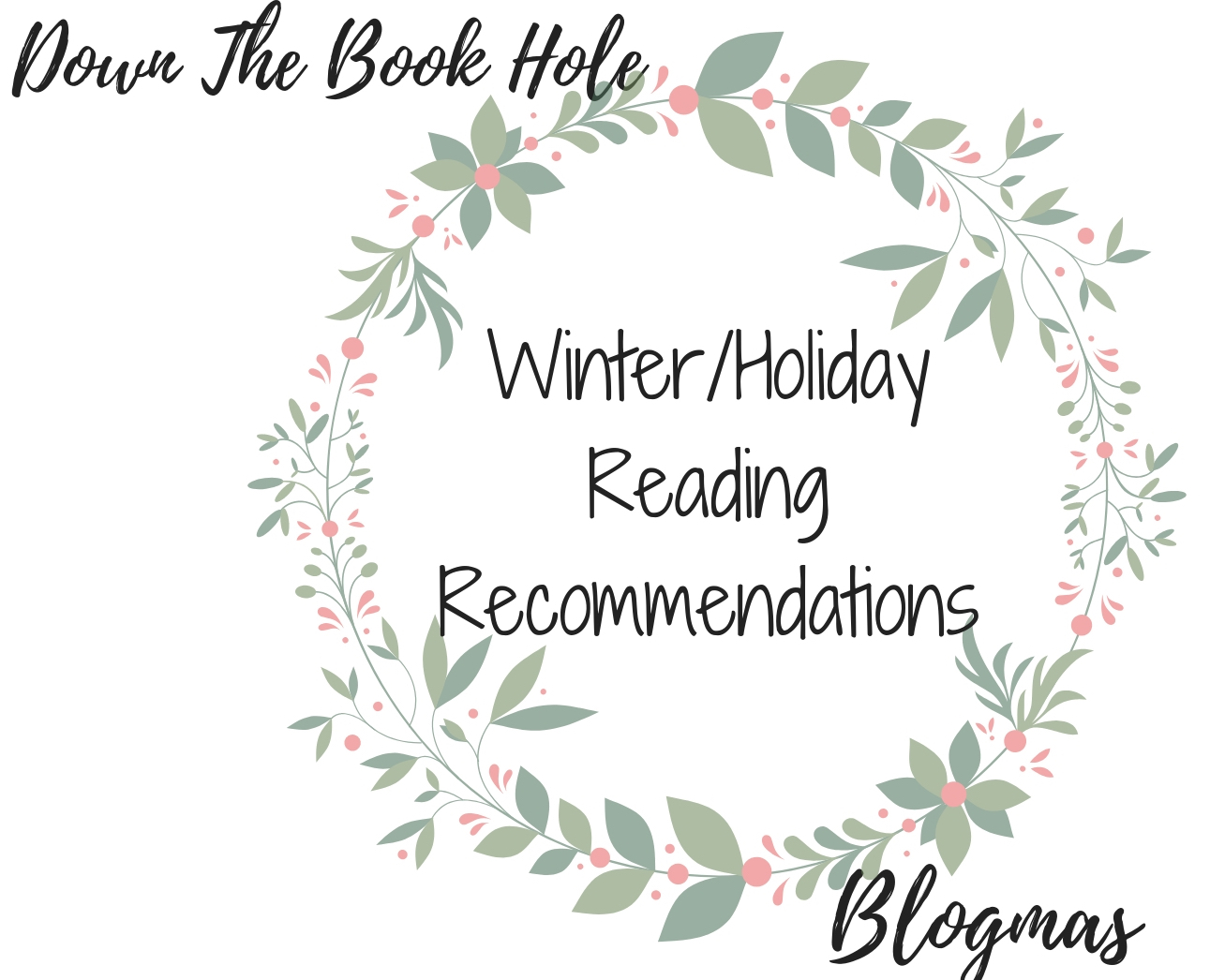Winter/Holiday Reading Recommendations| Blogmas 2018